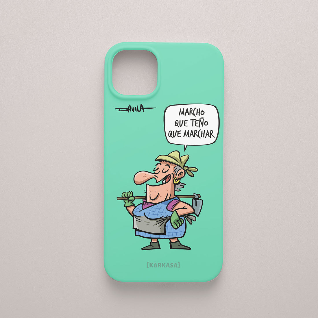 Funda de silicona verde menta con ilustración de Luis Davila: Dora con azada y la frase "Marcho que teño que marchar"