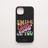Funda KARKASA Silk Touch negra con frase Smile Looks Good On You en tipografía groovy psicodélica de colores. Carcasa mate de silicona para smartphone.